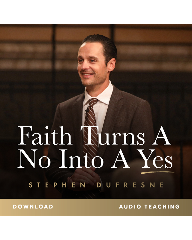 Faith Turns A No Into A Yes (Stephen Dufresne) (Audio Download)
