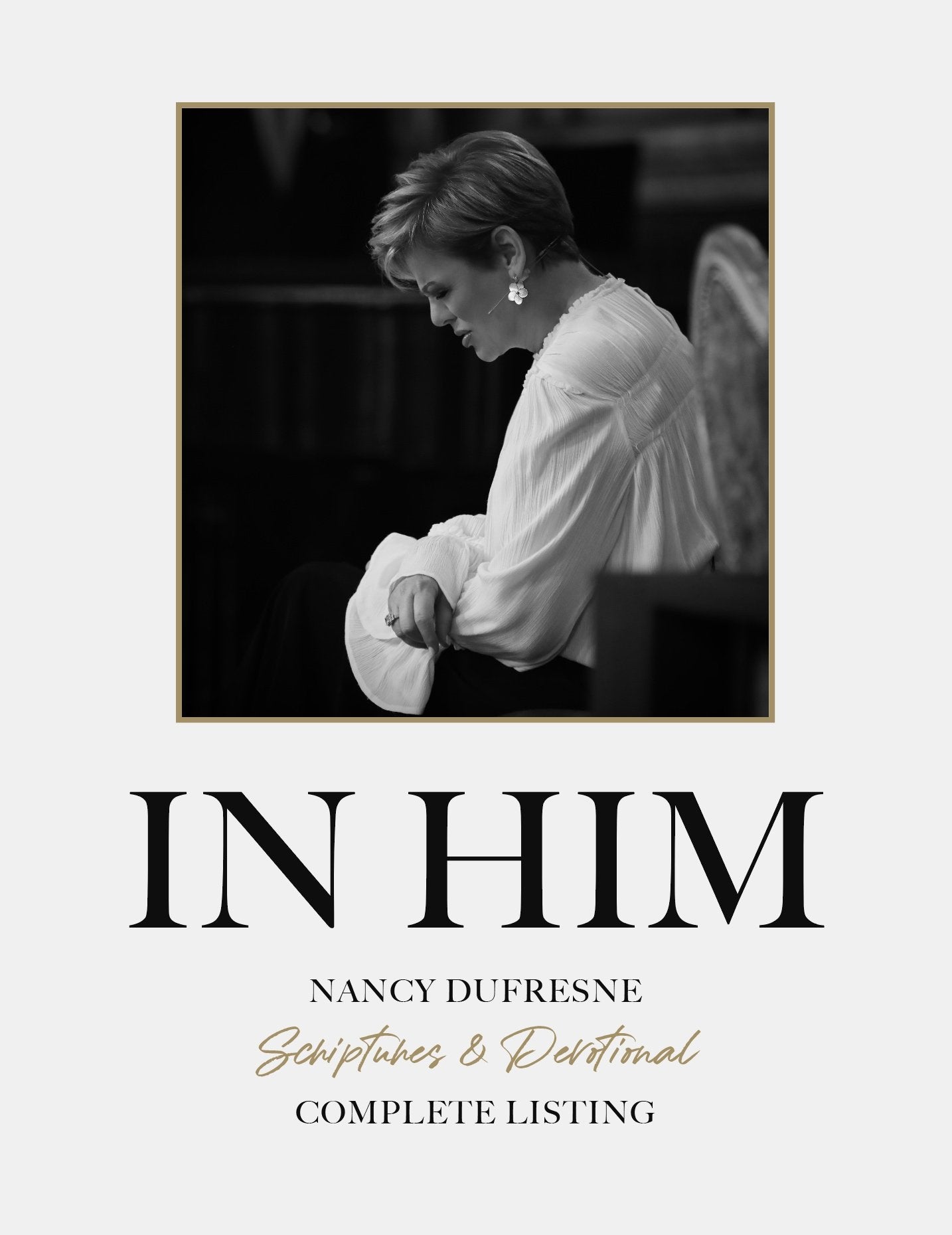 (Digital Download) In Him Scriptures (Complete Listing) (Nancy Dufresne)