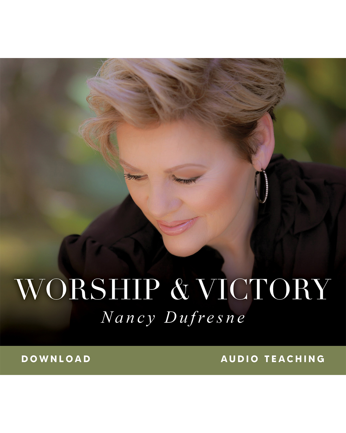 Worship & Victory (Nancy Dufresne) (Audio Download)