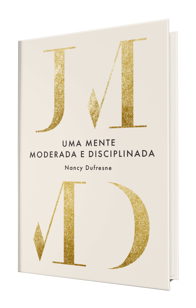 Uma Mente Moderada E Disciplinada