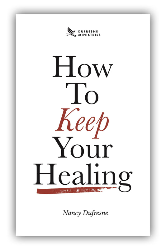 (Digital Download) How to Keep Your Healing (Nancy Dufresne)