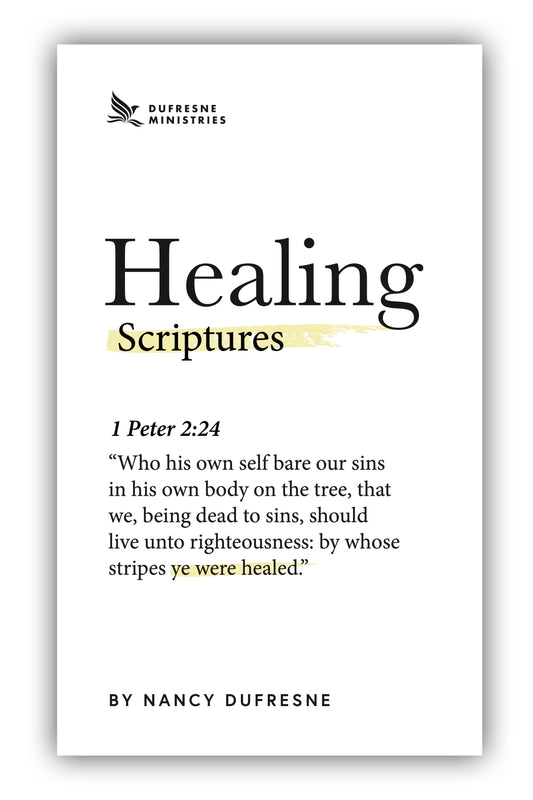 (Digital Download) Healing Scriptures Booklet (Nancy Dufresne)