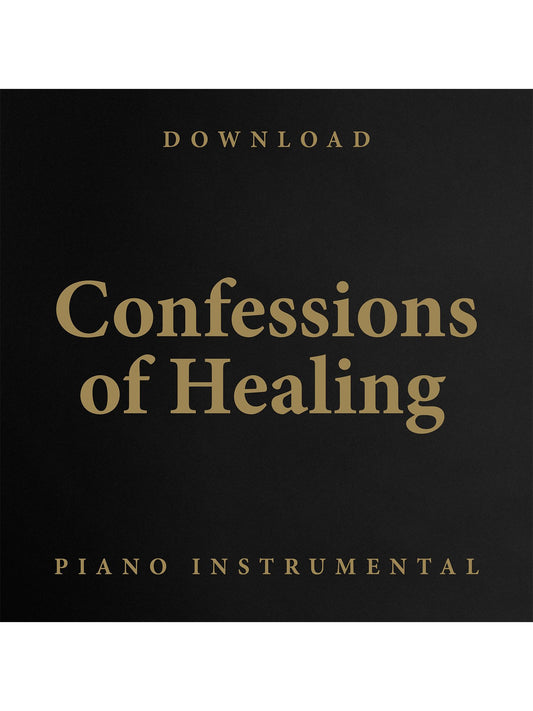 Confessions of Healing (Piano Only Instrumental Download)