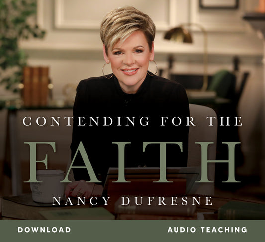 Contending for the Faith (Nancy Dufresne) (Audio Download)