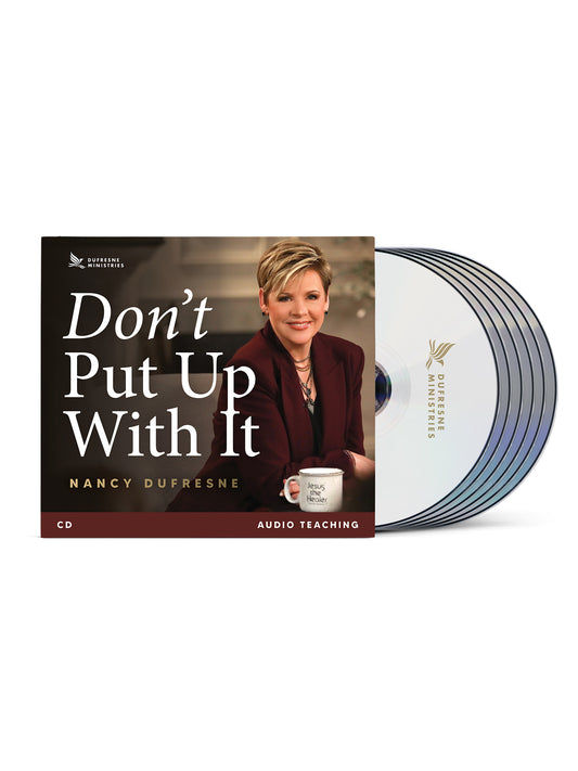 Don't Put Up With It (Nancy Dufresne) (CD Series)