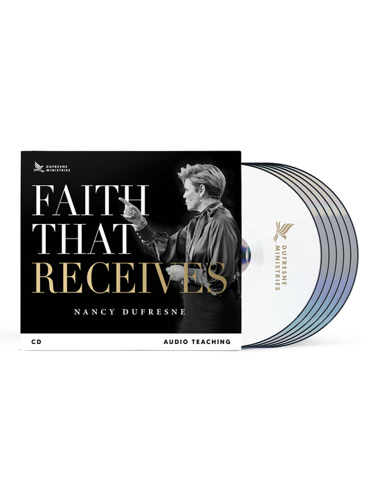 Faith That Receives (Nancy Dufresne) (CD Series)