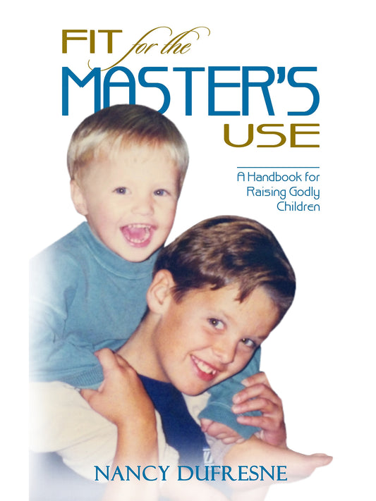 Fit For The Master's Use
