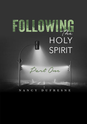 Following The Holy Spirit - Part One