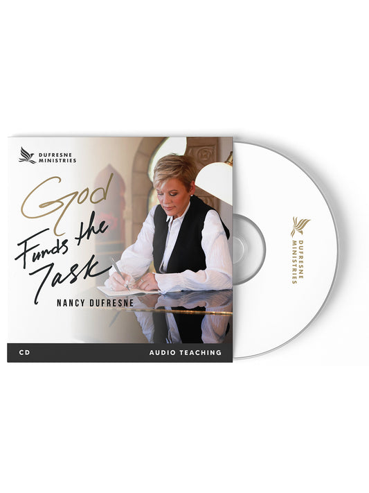God Funds the Task (Nancy Dufresne)