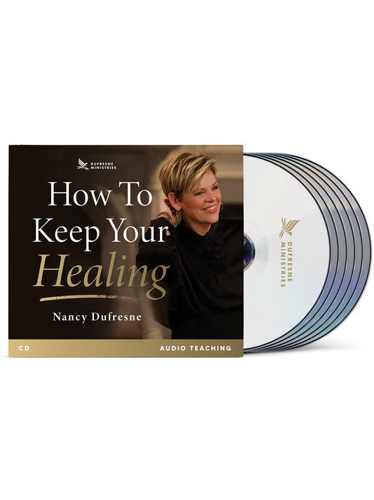 How To Keep Your Healing (Nancy Dufresne) (CD Series)