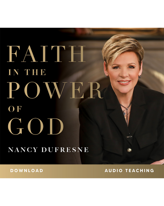 Faith In The Power Of God (Nancy Dufresne) (Audio Download)
