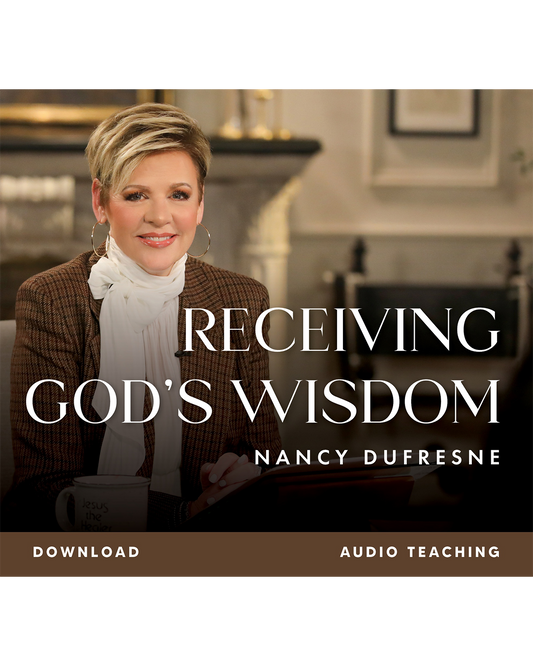 Receiving God's Wisdom (Nancy Dufresne) (Audio Download)