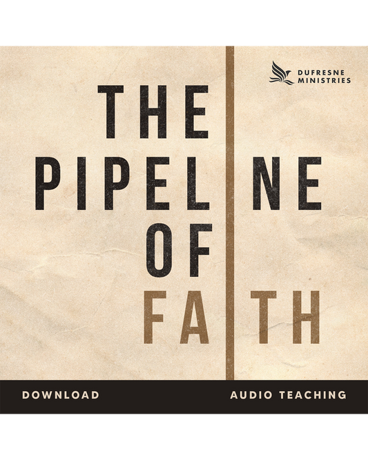 The Pipeline of Faith (Nancy Dufresne) (Audio Download)