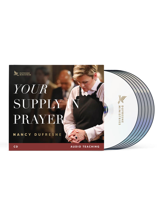 Your Supply in Prayer (Nancy Dufresne) (CD Series)