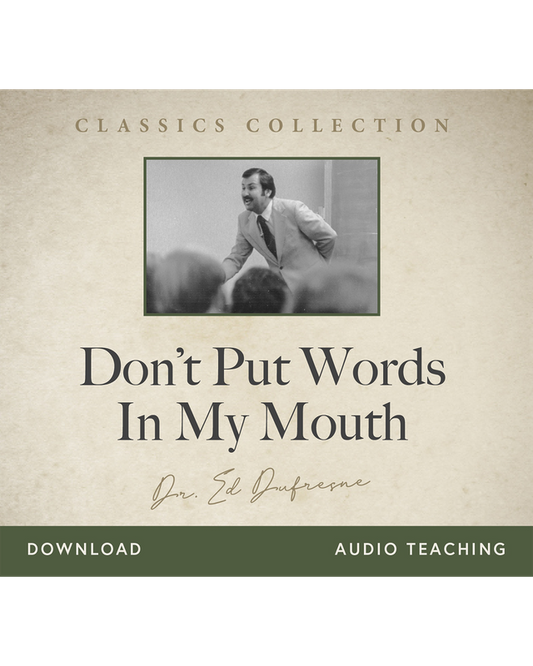Don't Put Words in My Mouth (Ed Dufresne) (Audio Download)