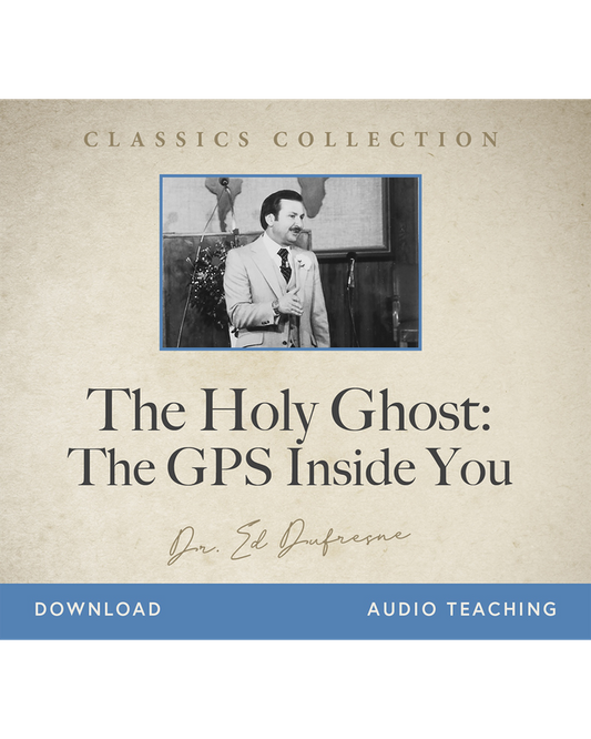 The Holy Ghost: The GPS Inside You (Ed Dufresne) (Audio Download)