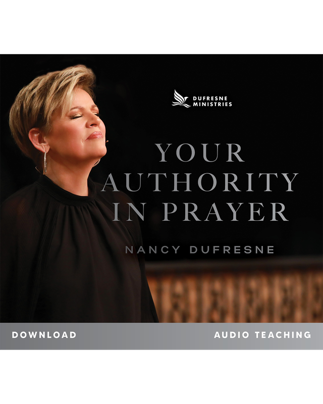 Your Authority in Prayer (Nancy Dufresne) (Audio Download)