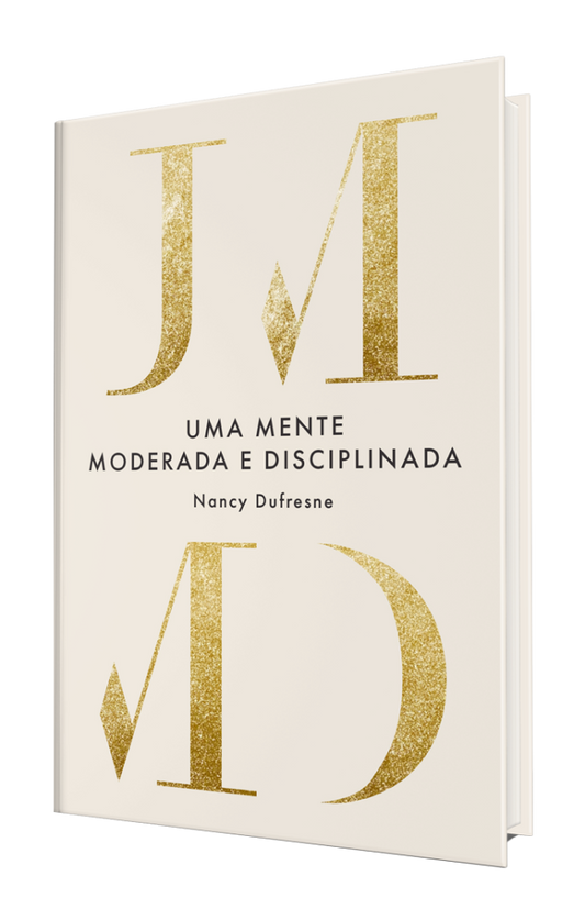 Uma Mente Moderada E Disciplinada